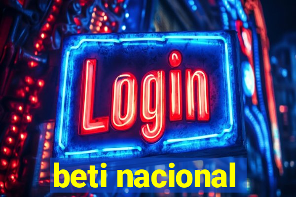 beti nacional